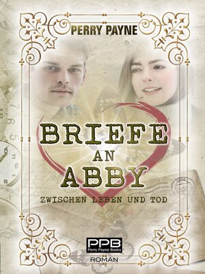 cover image of Briefe an Abby--Zwischen Leben und Tod